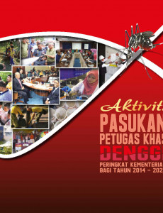 Aktiviti Pasukan Petugas Khas Denggi Peringkat Kementerian Bagi Tahun 2014-2020